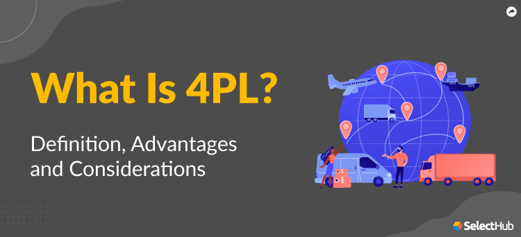What is 4PL? | 2024 Comprehensive Guide